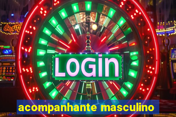 acompanhante masculino